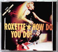 Roxette - How Do You Do